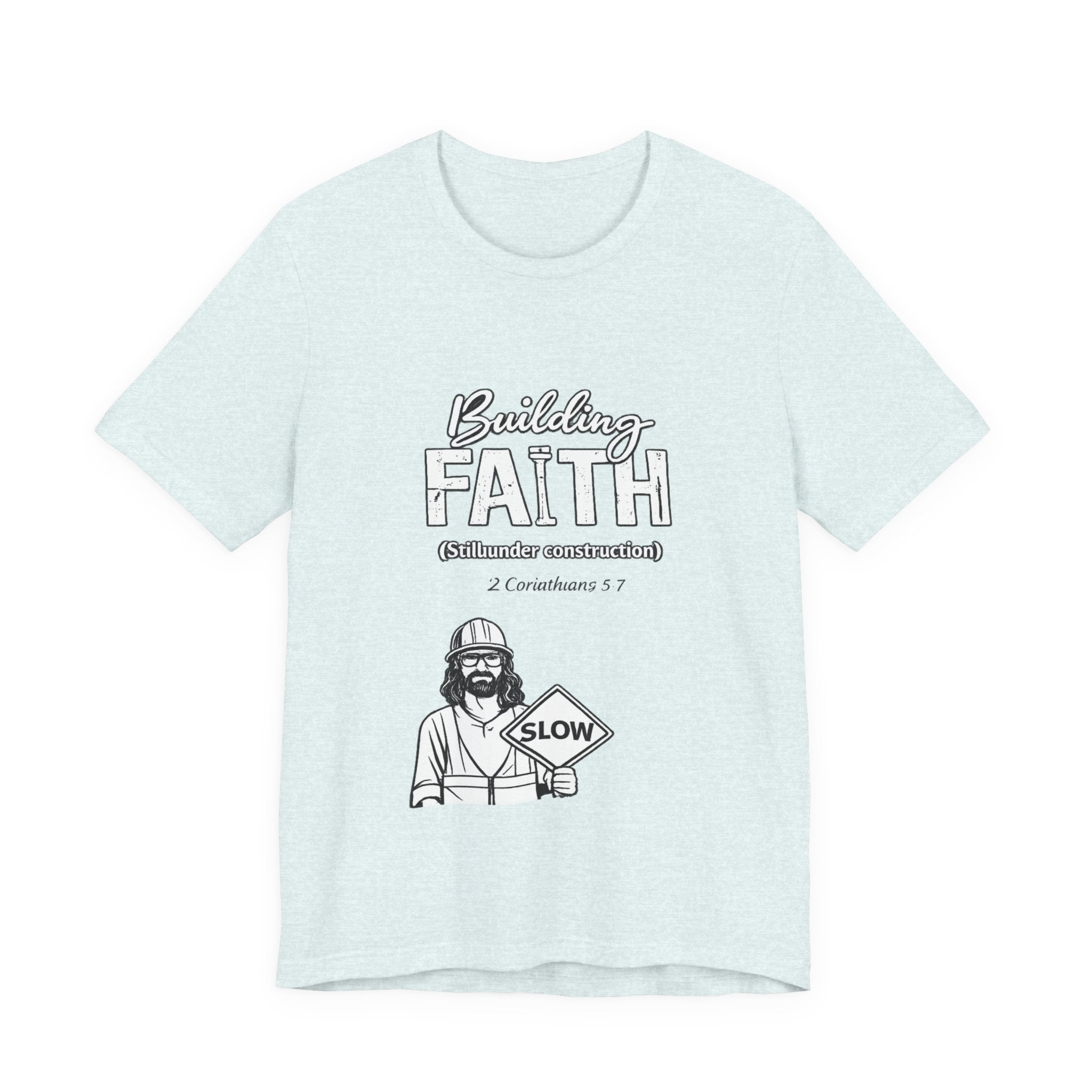 Building Faith Tee — "Building Faith (Gideon construction)" Christian Construction Worker T-Shirt