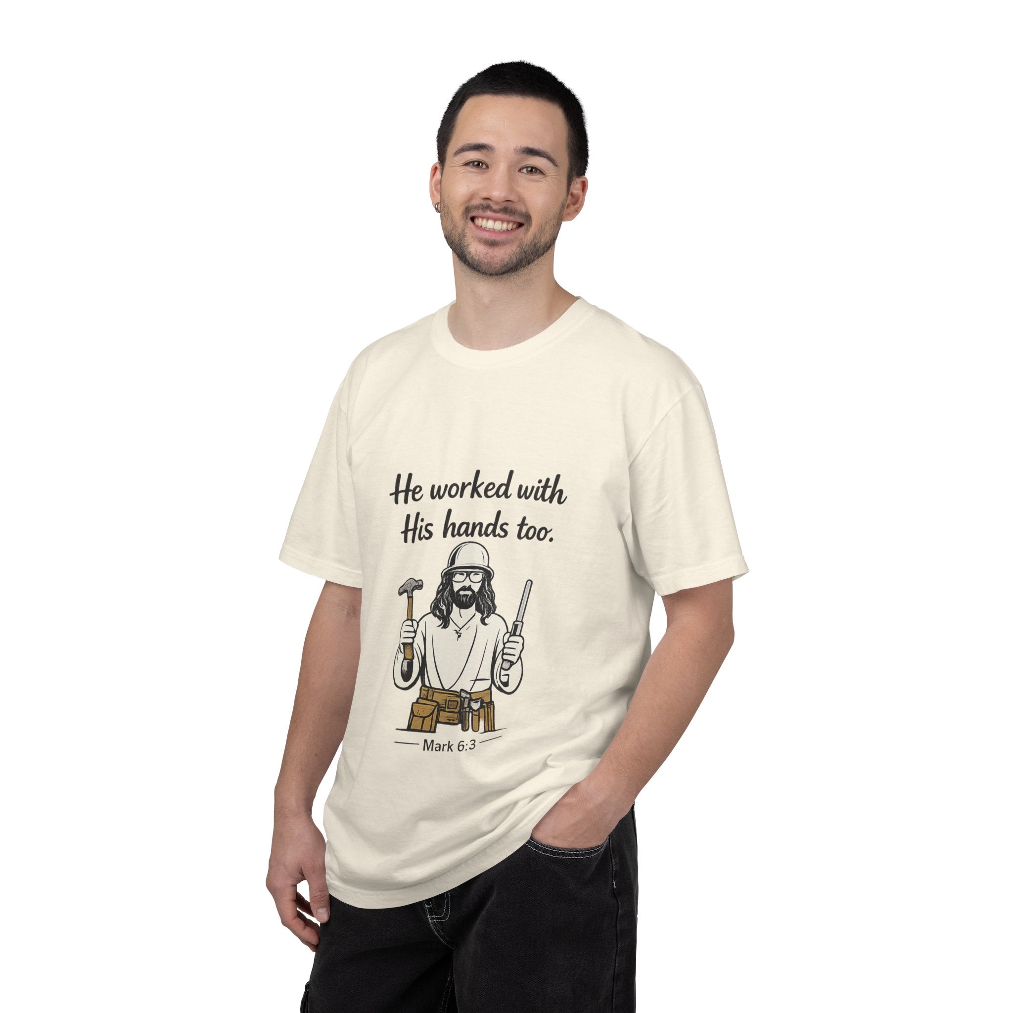 Christian Carpenter T-Shirt — "He worked with His hands too. (Mark 6:3)"