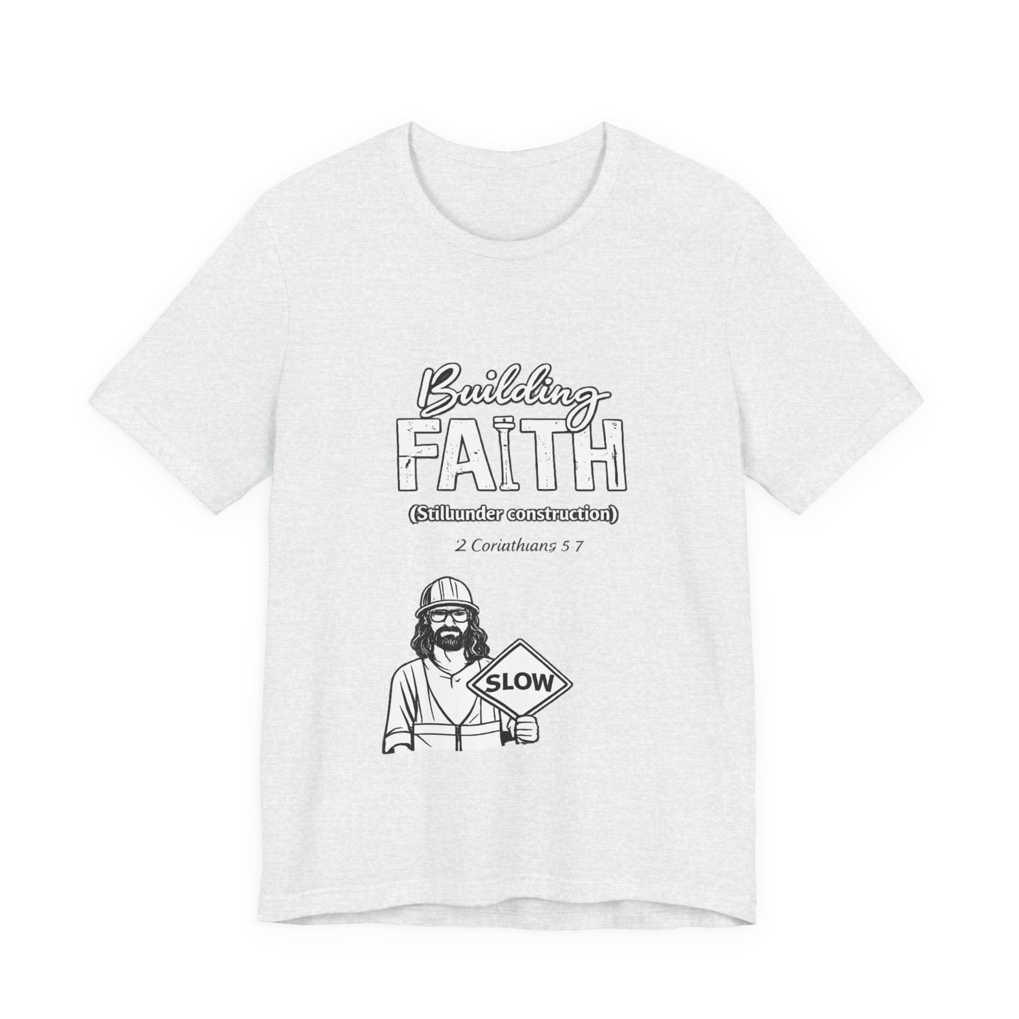 Building Faith Tee — "Building Faith (Gideon construction)" Christian Construction Worker T-Shirt