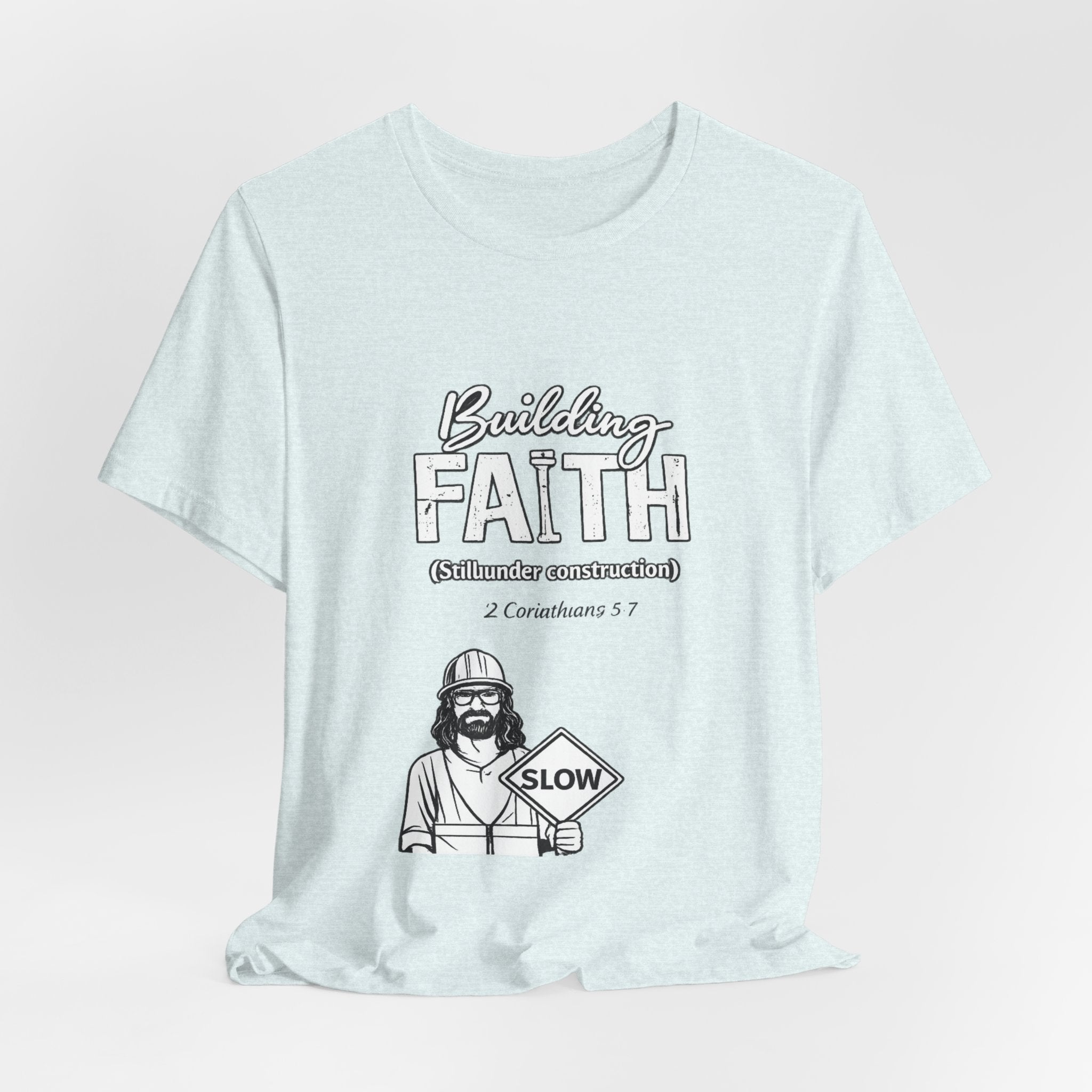 Building Faith Tee — "Building Faith (Gideon construction)" Christian Construction Worker T-Shirt